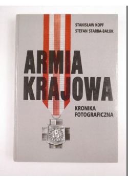 Armia Krajowa. Kronika fotograficzna