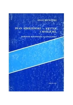 Iwan Kiriejewski- krytyk i myśliciel
