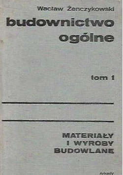 Budownictwo ogólne Tom 1
