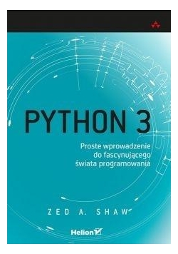 Python 3 Proste wprowadzenie do fascynującego...