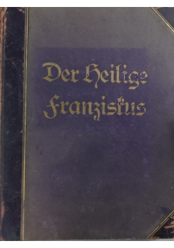 Der Heilige Franziskus, ok. 1926 r.