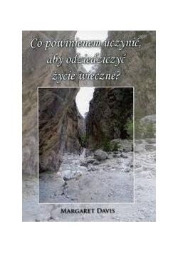 Co powinienem uczynić, aby odziedziczyć życie wieczne?
