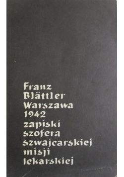 Warszawa 1942. Zapiski szofera szwajcarskiej misji lekarskiej