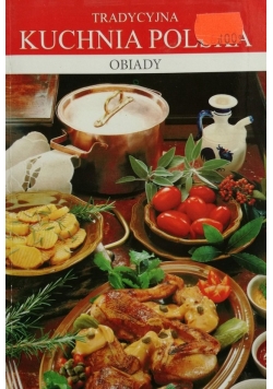 Tradycyjna Kuchnia Polska obiady