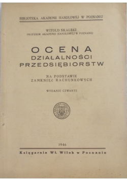Ocena działalności przedsiębiorstw, 1947r.