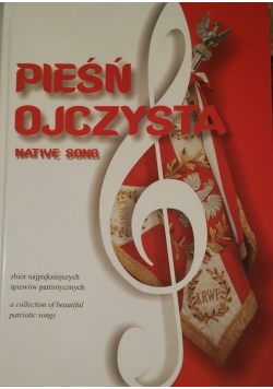 Pieśń ojczysta śpiewnik polski