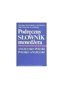 Podręczny Słownik Menedżera angielsko-polski, polsko-angielski