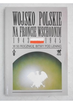 Wojsko polskie na froncie wschodnim 1943-1945