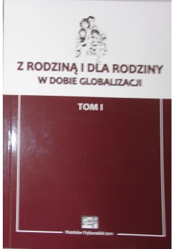 Z rodziną i dla rodziny tom I