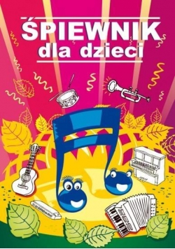 Śpiewnik dla dzieci