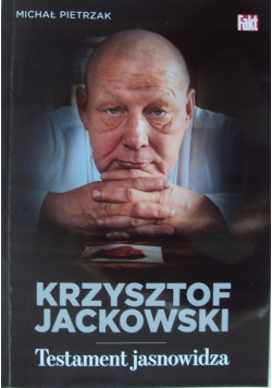 Krzysztof Jackowski Testament jasnowidza