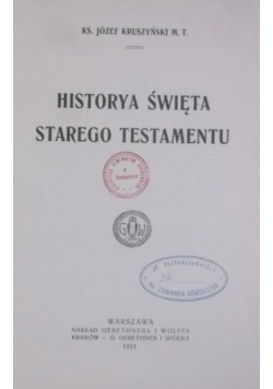 Historya święta Starego Testamentu, 1911 r.