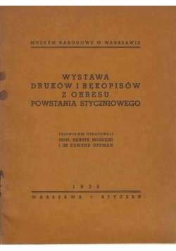 Wystawa druków i rękopisów z okresu powstania styczniowego
