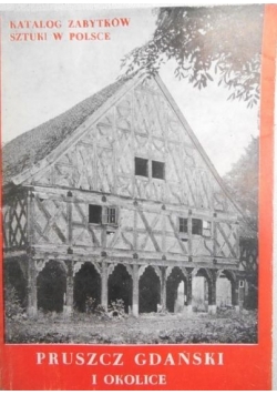 Pruszcz Gdański i okolice