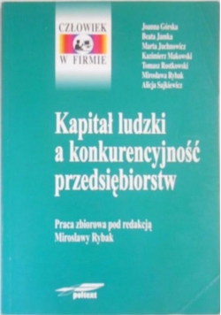 Kapitał ludzki a konkurencyjność przedsiębiorstw