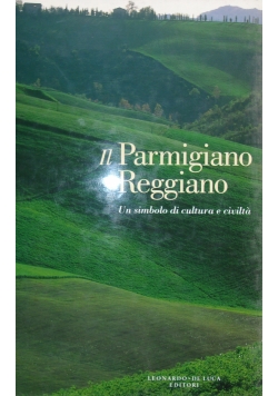 Il Parmigiano Reggiano