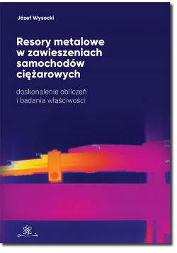 Resory metalowe w zawieszeniach samochodów ciężarowych