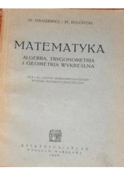 Matematyka. Algebra Trygonometria, 1937r