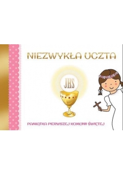 Niezwykła Uczta. Pamiątka I Komunii (dziewczynka)