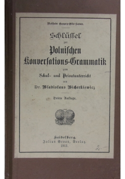 Schlussel zur Polnischen Konversations Grammatik, 1911 r.