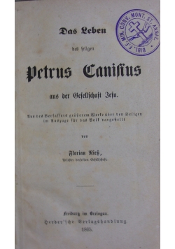 Das Leben des heiligen Petrus Canisius aus der Gesellschaft Jesu, 1865 r.