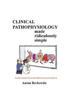 Clinical Pathophysiology made ridiculously simple+płyta CD