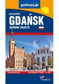 Przewodnik - Gdańsk. Główne miasto w. polska