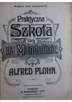 Praktyczna szkoła gry na mandolinie, 1911 r.