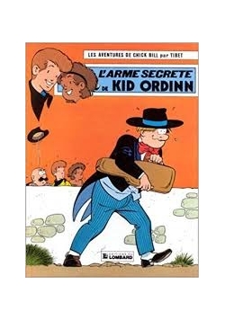 L'arme secrete de Kid Ordinn