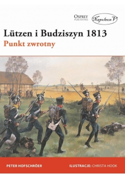 Lutzen i Budziszyn 1813. Punkt zwrotny