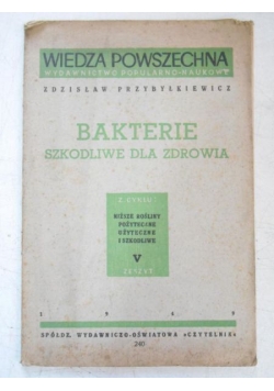 Bakterie szkodliwe dla zdrowia, Cz. V, 1949 r.