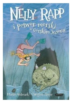 Nelly Rapp i potwór morski w Górskim Jeziorze