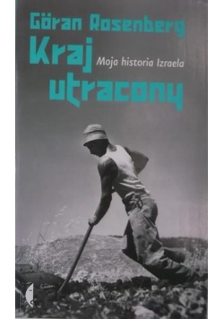 Kraj utracony Moja historia Izraela