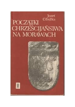 Początki chrześcijaństwa na Morawach