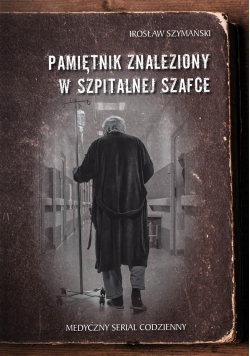 Pamiętnik znaleziony w szpitalnej szafce