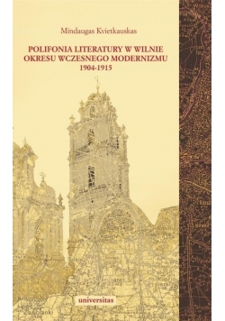 Polifonia literatury w Wilnie okresu wczesnego...