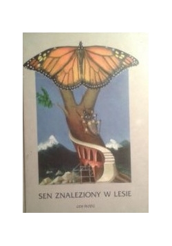 Sen znaleziony w lesie
