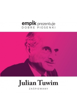 Julian Tuwim zaśpiewany, płyta CD