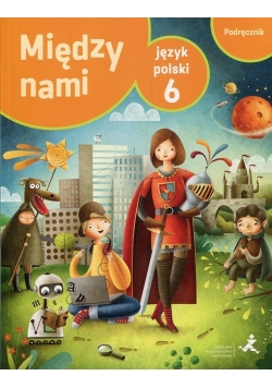 Między nami Język polski 6 Podręcznik