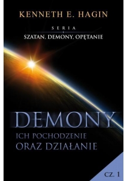 Szatan, demony i opętanie Cz.1 Demony- pochodzenie