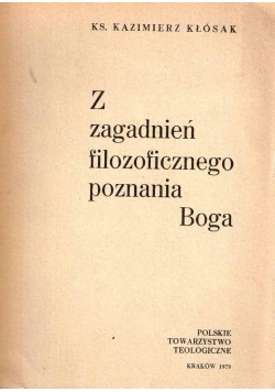 Z zagadnienia filozoficznego poznania Boga
