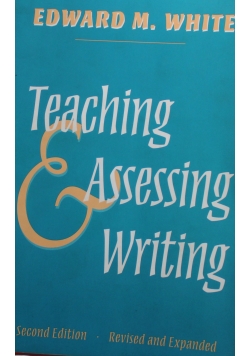 Teaching and Assessing Writing