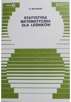 Statystyka matematyczna dla leśników