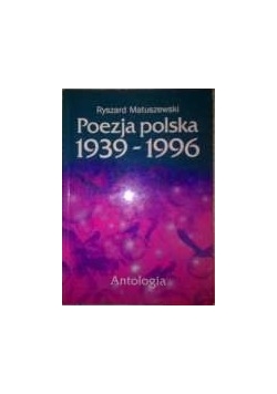 Poezja Polska 1939-1996