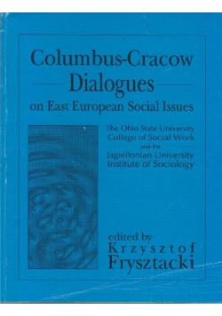 Columbus Cracow Dialogues on East European Social Issues
