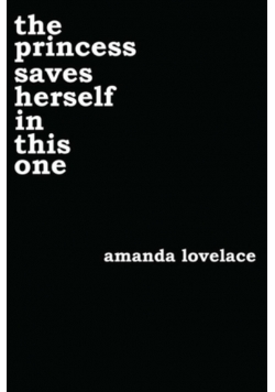 The Princess Saves Herself In This One