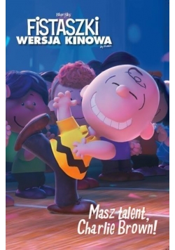 Fistaszki. Masz talent, Charlie Brown!