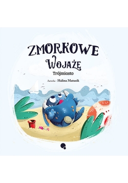 Zmorkowe wojaże Trójmiasto