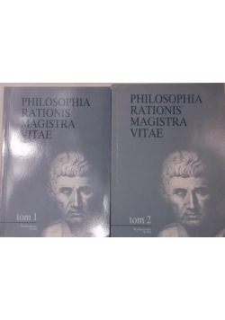 Philosophia Rationis Magistra Vitae, Tom I-II
