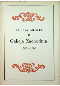 Galicja Zachodnia 1795 1809